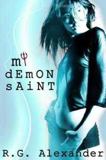 My Demon Saint: Shifting Reality, Book 2 Read online