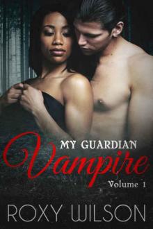 My Guardian Vampire: BBW Paranormal Romance (The Guardians Book 1) Read online