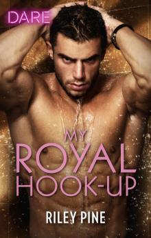 My Royal Hook-Up Read online