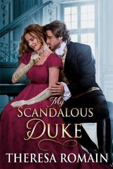My Scandalous Duke Read online