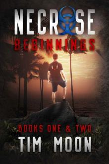 Necrose Beginnings: Books One and Two Read online