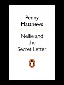 Nellie and Secret the Letter