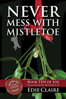 Never Mess with Mistletoe Read online