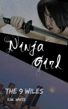 Ninja Girl: The Nine Wiles Read online