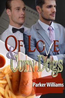 Of Love and Corn Dogs Read online