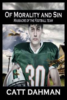Of Morality and Sin: Massacre of the Football Team (Virgil McLendon Thrillers Book 7) Read online