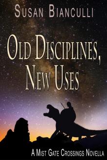 Old Disciplines, New Uses Read online