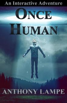 Once Human: An Interactive Adventure Read online