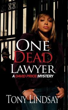 One Dead Lawyer (David Price Mysteries) Read online