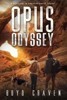 Opus Odyssey_A Survival and Preparedness Story Read online