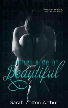 Other Side of Beautiful (A Beautifully Disturbed #1) Read online