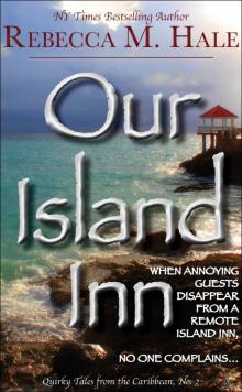 Our Island Inn (Quirky Tales from the Caribbean) Read online