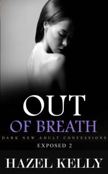 Out of Breath (Exposed Series Book 2) Read online