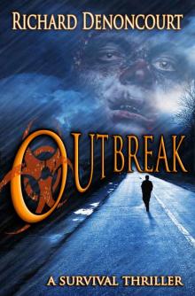 Outbreak: A Survival Thriller Read online