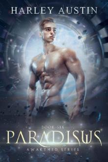 Paradisus (Awakened Book 6) Read online