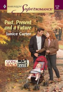 Past, Present and a Future (Going Back) Read online