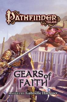 Pathfinder Tales--Gears of Faith Read online