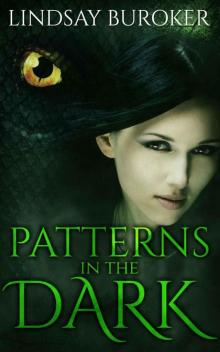 Patterns in the Dark (Dragon Blood Book 4) Read online