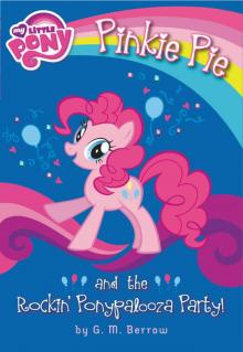 Pinkie Pie and the Rockin' Ponypalooza Party! Read online