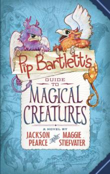 Pip Bartlett's Guide to Magical Creatures Read online