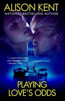 Playing Love's Odds (A Classic Sexy Romantic Suspense) Read online