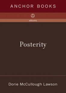 Posterity: Letters of Great Americans to Their Children