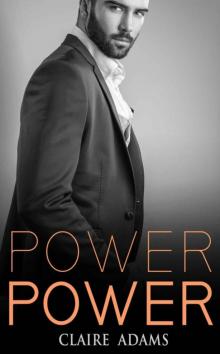 Power #5 (The Power Romance Series - Book #5) Read online