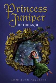 Princess Juniper of the Anju Read online