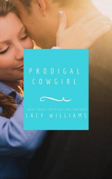 Prodigal Cowgirl Read online