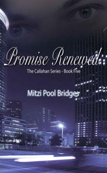 Promise Renewed (The Callahan Series Book 5) Read online