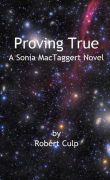 Proving True: A Sonia MacTaggert Novel Read online
