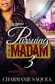 Pursuing The Madam 3 Read online