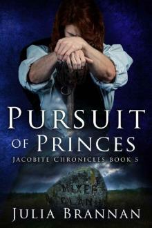 Pursuit of Princes (The Jacobite Chronicles Book 5) Read online