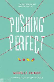 Pushing Perfect Read online