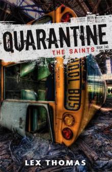 Quarantine: The Saints q-2 Read online