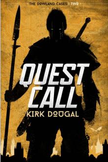 Quest Call_The Dowland Cases 2 Read online