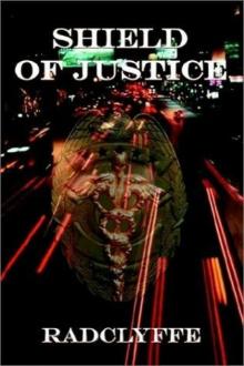 Radclyffe - Justice 01 - Shield Of Justice