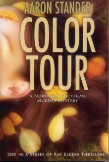 Ray Elkins mystery - 02 - Color Tour Read online