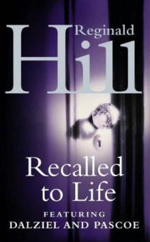 Recalled to Life Read online