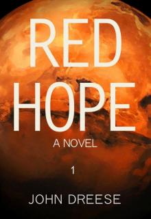 Red Hope: An Adventure Thriller - Book 1