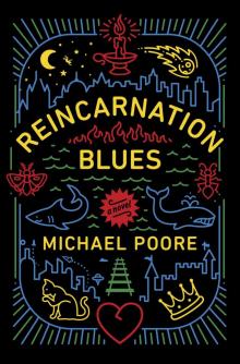 Reincarnation Blues Read online