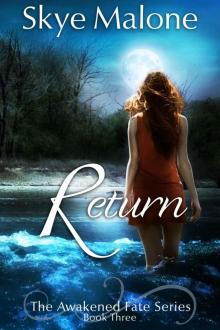 Return (Awakened Fate Book 3) Read online
