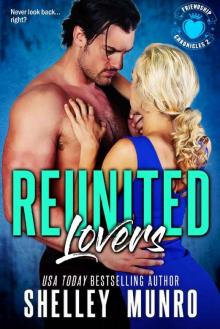 Reunited Lovers (Friendship Chronicles Book 2) Read online