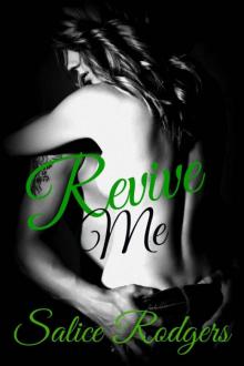 Revive Me (Say Something Book 3) Read online