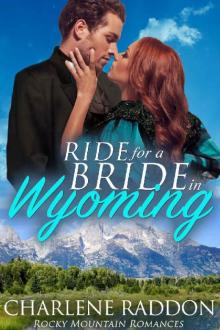 Ride for a Bride in Wyoming (Rocky Mountain Romances Book 4) Read online