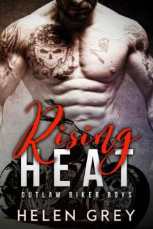 Rising Heat (Outlaw Biker Boys) Read online