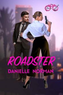 Roadster (Iron Ladies Book 1) Read online