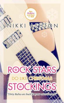 Rock Stars Do Like Christmas Stockings (Rock Stars Don't Like... Book 3) Read online