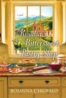 Rosalia's Bittersweet Pastry Shop Read online