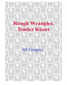 Rough Wrangler, Tender Kisses Read online